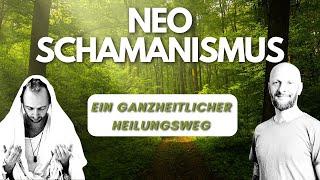 Neo-Schamanismus - Ein ganzheitlicher Heilungsweg (FreeSpirit Podcast mit René und Siddhi)