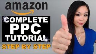 Amazon PPC Campaigns For Beginners Tutorial (COMPLETE STEP BY STEP GUIDE)