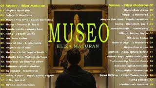 Museo - Eliza Maturan, Tingin Best OPM Tagalog Love Songs OPM Tagalog Top Songs 2024 Playlist#new1