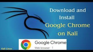 Download and install Google Chrome on Kali Linux 2024