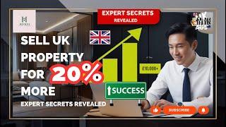 How Overseas Owners Can Sell UK Property easily sell 20% more: Expert Secrets Revealed｜英澳樓市情報室