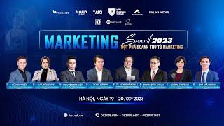 Tổng kết chương trình: Marketing Summit 2023 - Đột phá doanh thu từ Marketing |Trường doanh nhân HBR