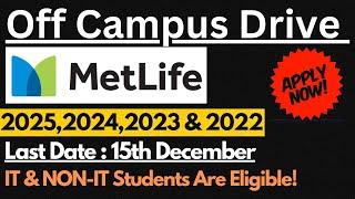 Metlife Off Campus Drive 2025,2024,2023 & 2022 Batch Eligible | Jobs for Freshers 