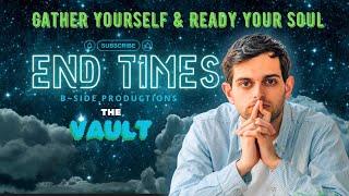 Mike from around the world - COT - the vault - End Times podcast- Gather yourself & ready your soul!