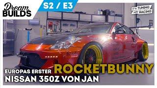 DreamBuilds S2E3 - Europas erster Rocketbunny Nissan 350z von Jan