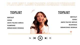 PLAYLIST LAGU NADIN AMIZAH TERBAIK |FULL ALBUM