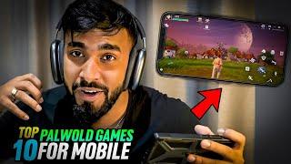 Top 10 Games Like Palworld For Android | Palworld Mobile Download | palworld mobile