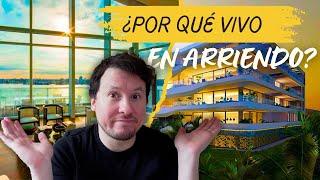  ¿POR QUÉ RENUNCIÉ a la CASA PROPIA para ARRENDAR?  ¡MI EXPERIENCIA!