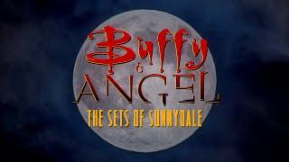 Buffy & Angel DVD Extras | The Sets of Sunnydale