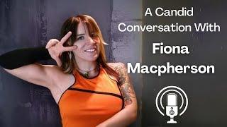 Let's Talk Wrestling! | A Candid Conversation with Fiona Macpherson