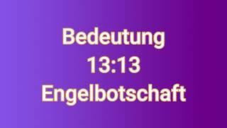 Kennst du die wahre Bedeutung von 1313? Engelbotschaft