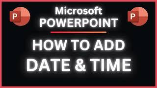 How To Add  Date & Time To PowerPoint Slides | Office 365 | *2024