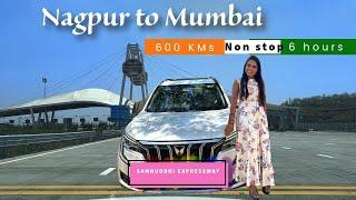 Nagpur to Mumbai : Non stop Fastest drive on Samruddhi Mahamarg | 600 Kms in 6 hours