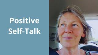 Positive Self Talk