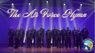 The Air Force Hymn - Featuring The United States Air Force Band's Singing Sergeants