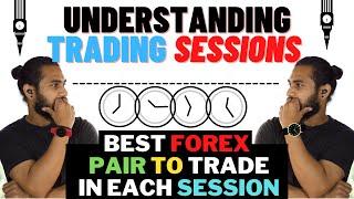 Best Currency Pairs to Trade in Each Trading Session