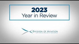 2023: NCDOT - Division of Aviation, Year in Review