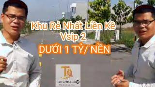 Đất Nền Vsip 2 Bình Dương Pháp Lý Ổn Giá Dưới 1 Tỷ| Tâm Sự Nhà Đất #72