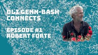 Oli Genn-Bash Connects #1 - Robert Forte