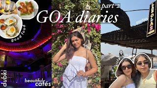 girls trip to GOA! part-2 (travel vlog, pretty cafés, beaches, parties) | 2024