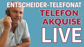 LIVE! Kaltakquise am Telefon (Entscheider-Telefonat)