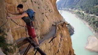 El Camino del Rey - World's Most Dangerous Hike