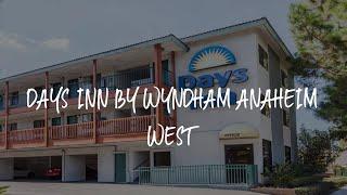 Days Inn by Wyndham Anaheim West Review - Anaheim , United States of America