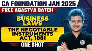 Business Laws: The Negotiable Instruments Act, 1881 | CA Foundation Jan 2025 Free Agastya Batch