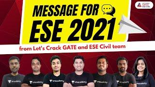 A Message for ESE 2021 by Let's Crack GATE and ESE Civil team