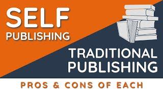 Self-Publishing vs. Traditional Publishing - Author Advantage Series: Session 2 for Writers