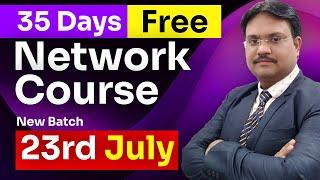 35 days free networking course | New Batch | 23rd July