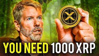 Why You Need To Own Just 1000 XRP! Michael Saylor 2025 Prediction