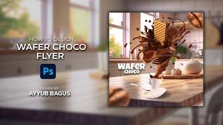 Wafer Choco Flyer Design Social Media | Photoshop Tutorial