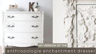 MY VERSION OF THE ANTHROPOLOGIE ENCHANTMENT DRESSER | DIY Thrifted Dresser