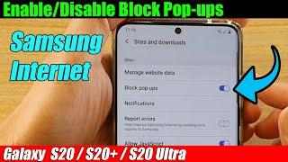 Galaxy S20/S20+: How to Enable/Disable Block Pop-ups on Samsung Internet