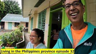 Living in the Philippines province episode 32