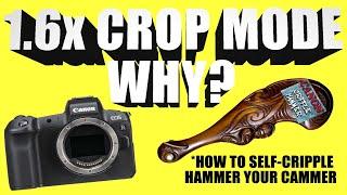 Crop Mode - WASTES 2/3rd of your EXPENSIVE camera sensor!!!