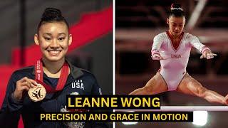 Leanne Wong | A Rising Star in the Gymnastics Universe