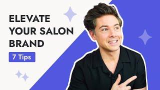 Salon Marketing Strategies that Elevate Your Salon’s Image & Reputation