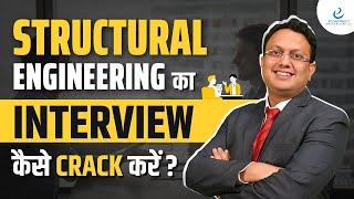 How to Crack a Interview for the post of Structural Design Engineer?
