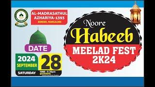 Noore Habeeb Meelad Fest 2024 - Al Azhariya Madarasa Bunder, Mangalore