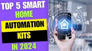 Top 5 Smart Home Automation Kits for Beginners 2025