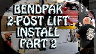 BendPak 2 Post Lift Install problems and solutions