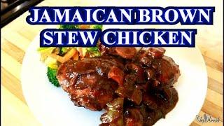 Jamaican Brown Stew Chicken - The Best In The World | Recipes By Chef Ricardo