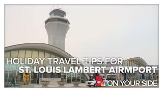 Holiday travel tips for St. Louis Lambert airport