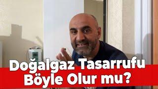 Doğalgaz Tasarrufu Böyle Olur mu? Dünyanın en az yakan kombisi hangisi?