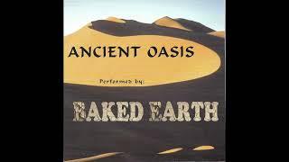 Baked Earth - Ancient Oasis (Full Album)