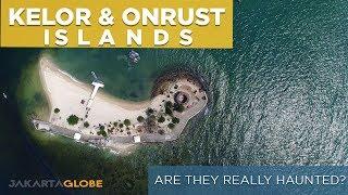 KELOR & ONRUST ISLANDS: ARE THEY REALLY HAUNTED? (PART 1)