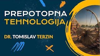 Tomislav Terzin - 1. PREPOTOPNA TEHNOLOGIJA