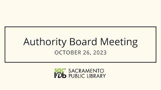 October 2023 - Sacramento Public Library Authority Board Meeting